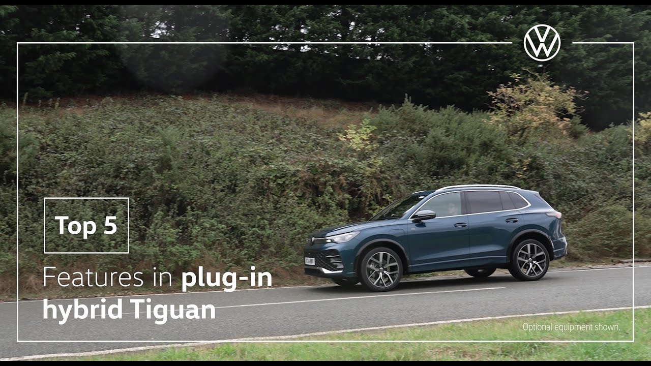 Top 5 features in the 2025 Volkswagen Tiguan Plug-in Hybrid