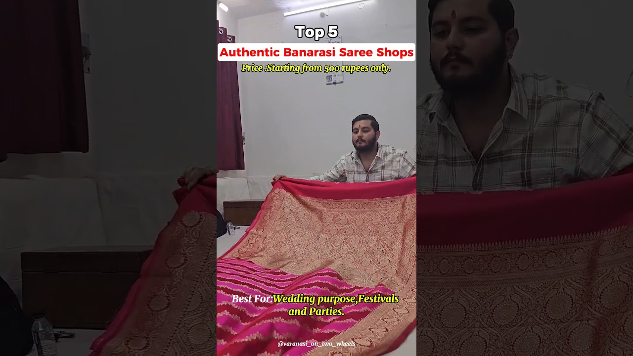 Top 5 Banarasi Saree Shops in Varanasi 