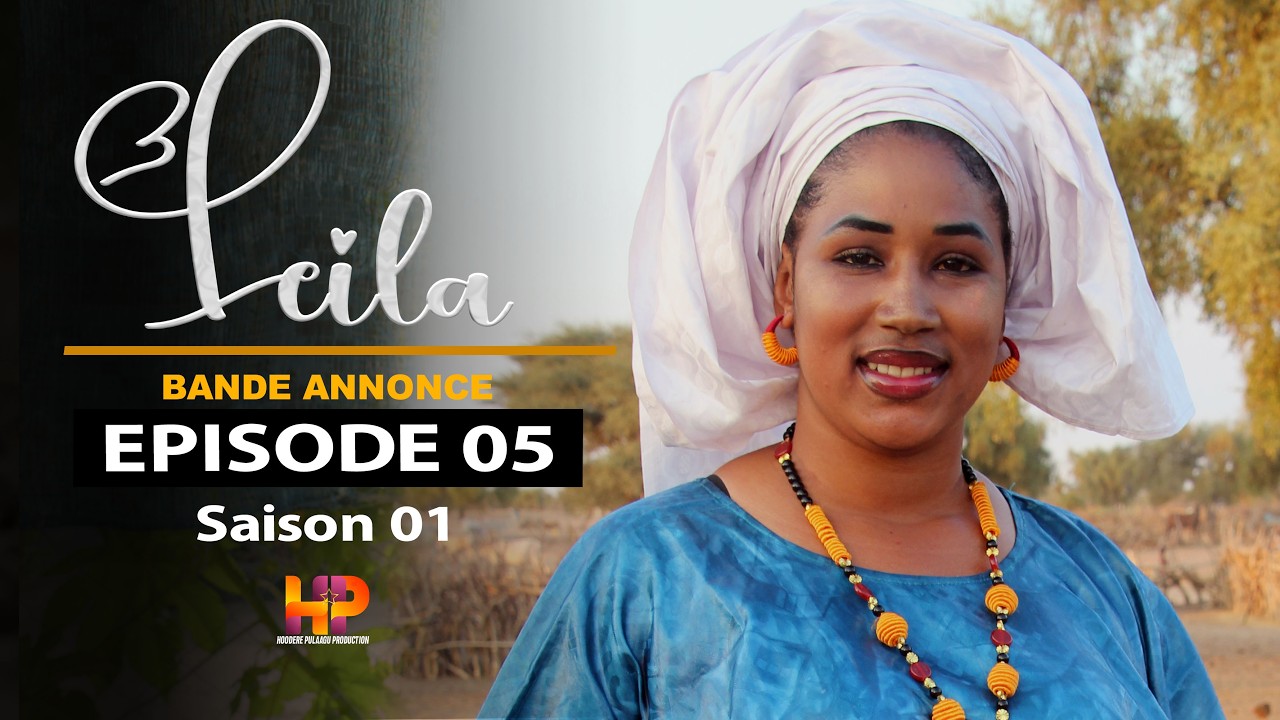 Série - LEILA -bande annonce - Episode 05- Saison 1