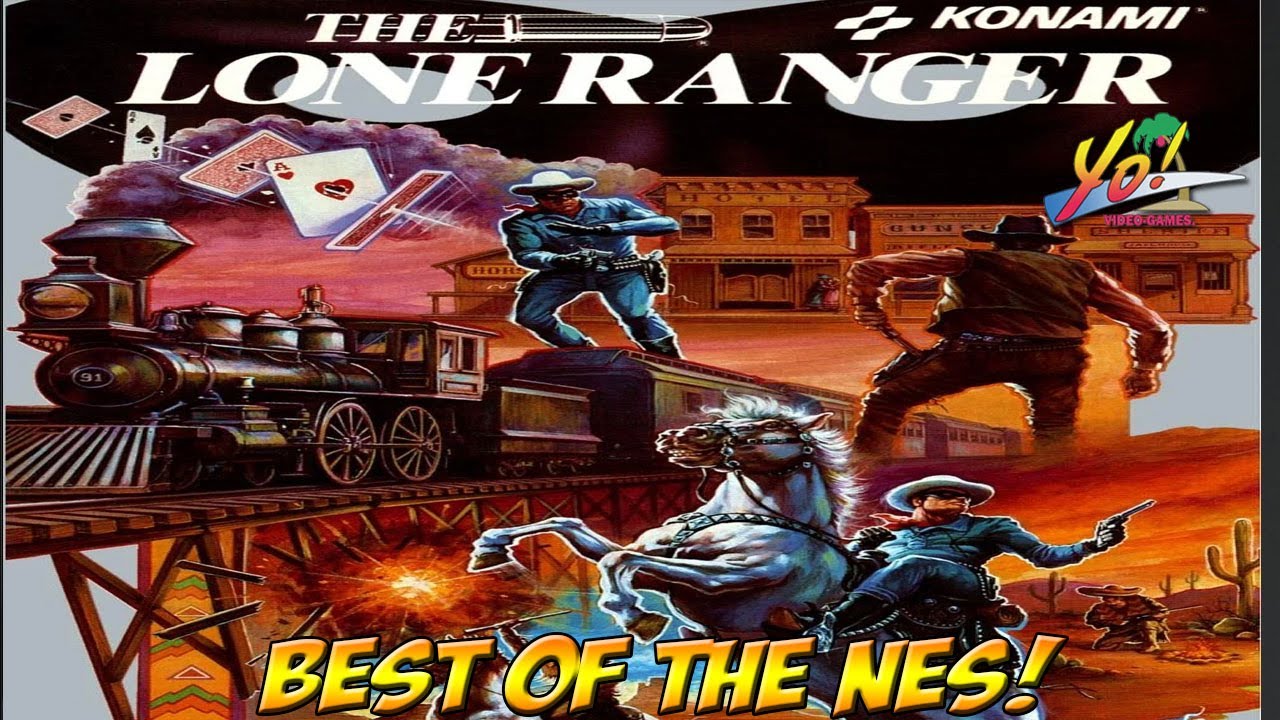 Best of the NES! The Lone Ranger! - YoVideogames