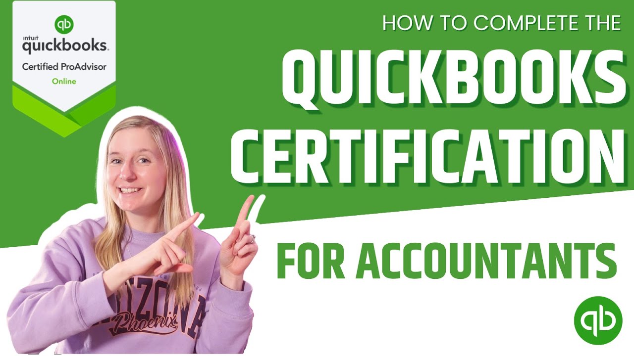 How to complete the QuickBooks certification for accountants