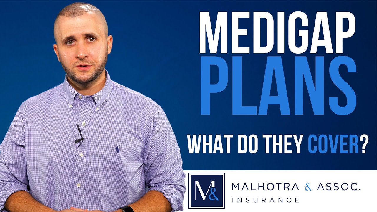 What Do Medigap Insurance Plans Cover?