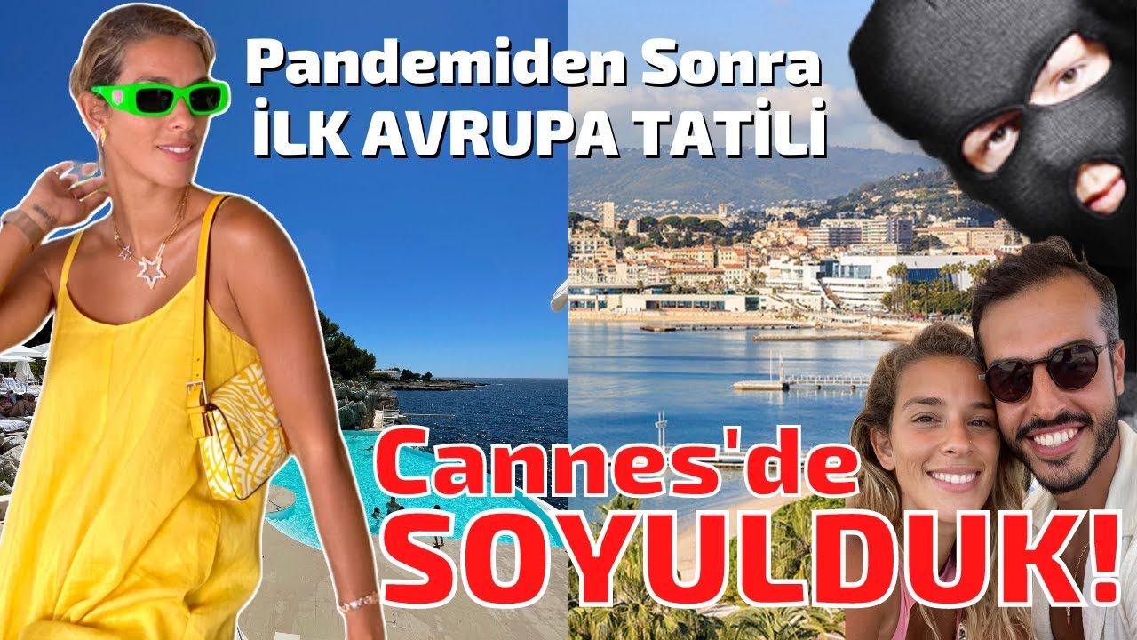 SOYULDUK! Cannes'de İlk Gün Başımıza Gelenler, Küçük Bir Fransız Kasabası Keşfettik