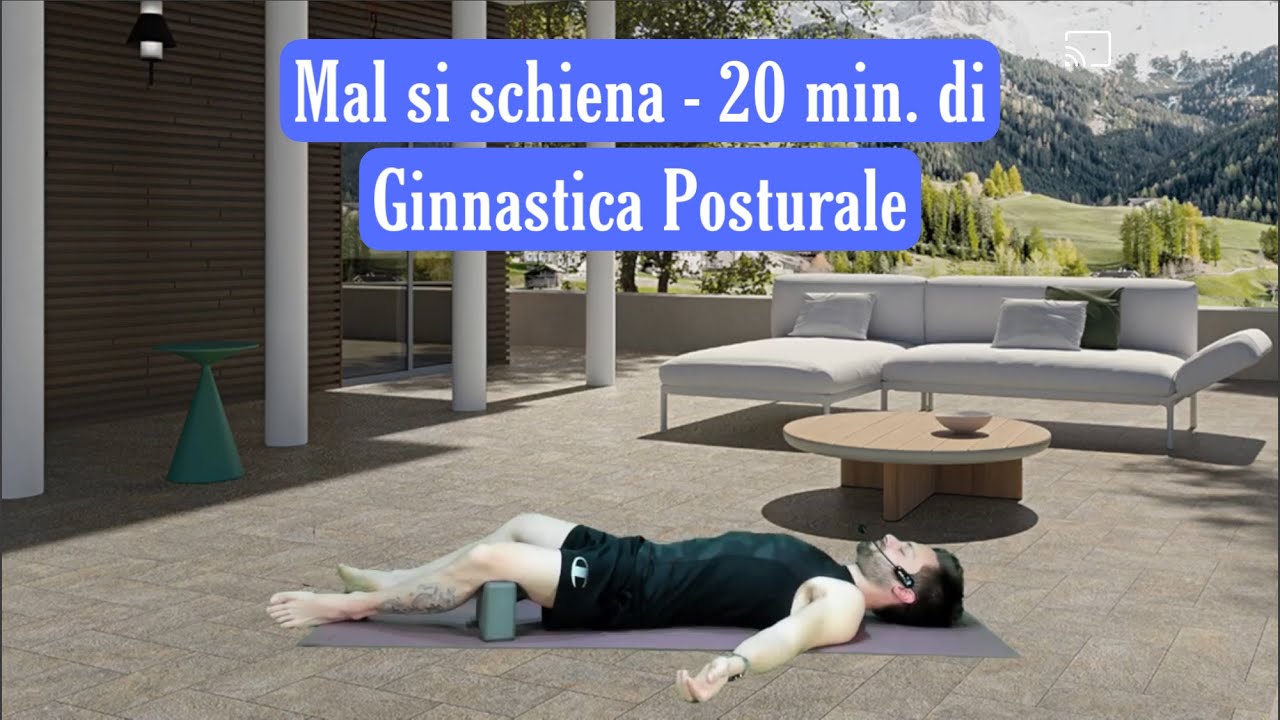MAL DI SCHIENA - 20 MIN. DI GINNASTICA POSTURALE