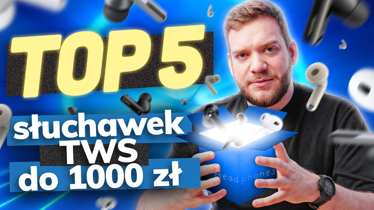 TOP 5 słuchawek Bluetooth TWS 🎧 do 1000 ZŁ 🦻EDYCJA 2025