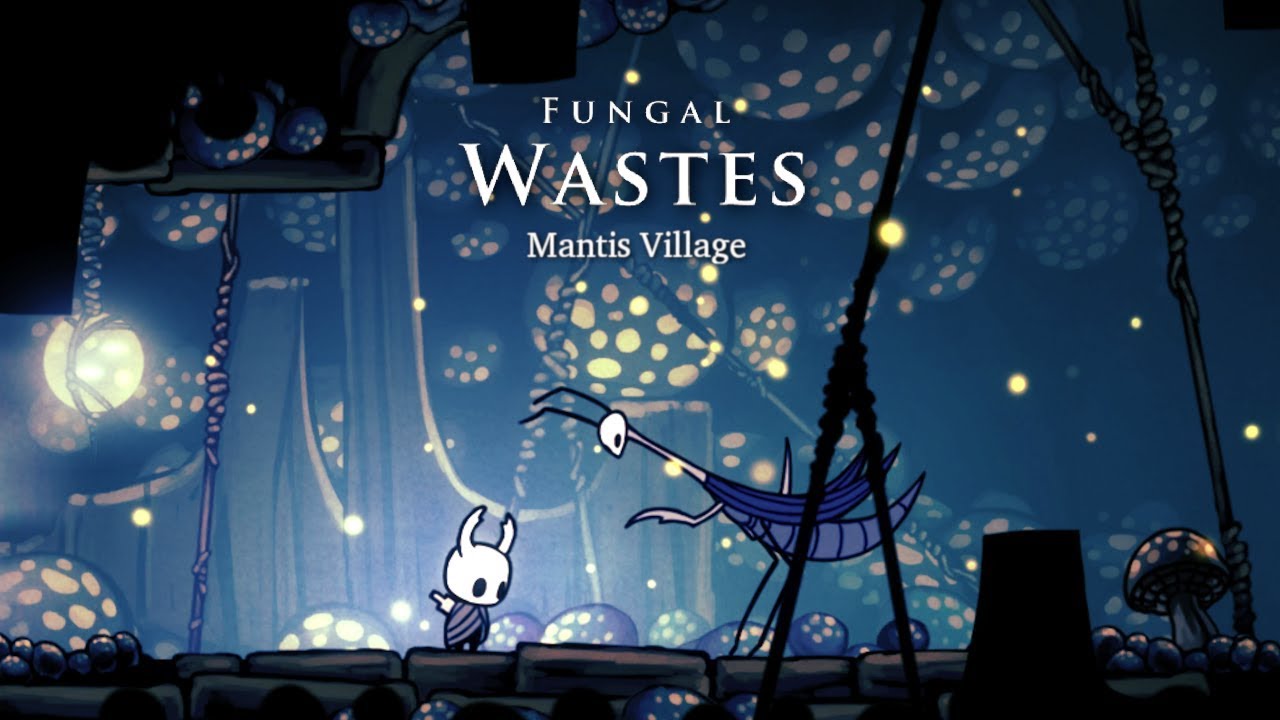 Hollow Knight - Fungal Wastes OST Extended (Mantis Village)