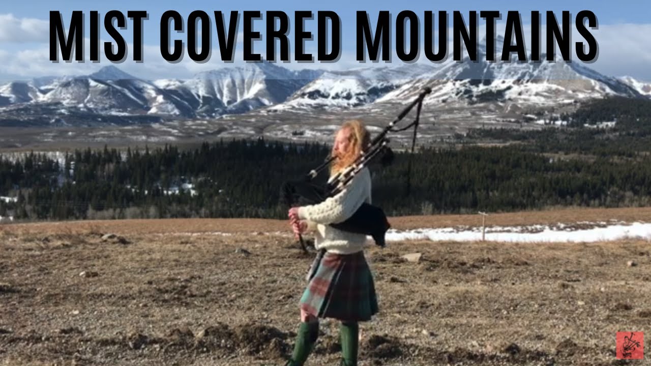 Mist Covered Mountains on the Great Highland Bagpipes (Tutorial Link in Description!)