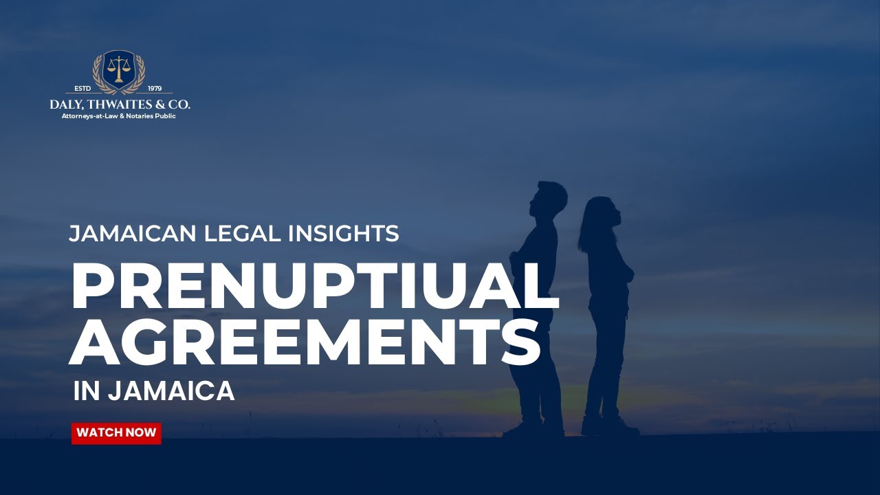 Prenuptial Agreements in Jamaica: Are They Right for You?