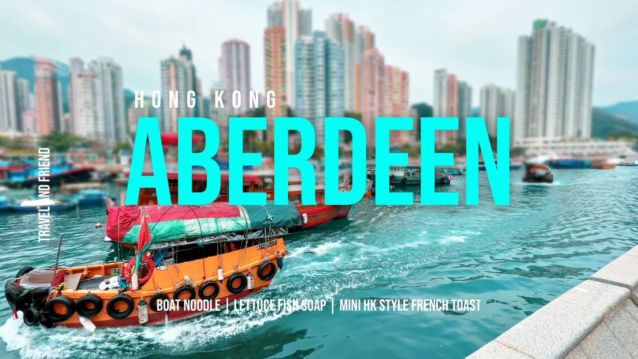 【Hong Kong Vlog】Aberdeen favourite food Boat Noodle | Ap Lei Chau Lettuce fish soup & French Toast