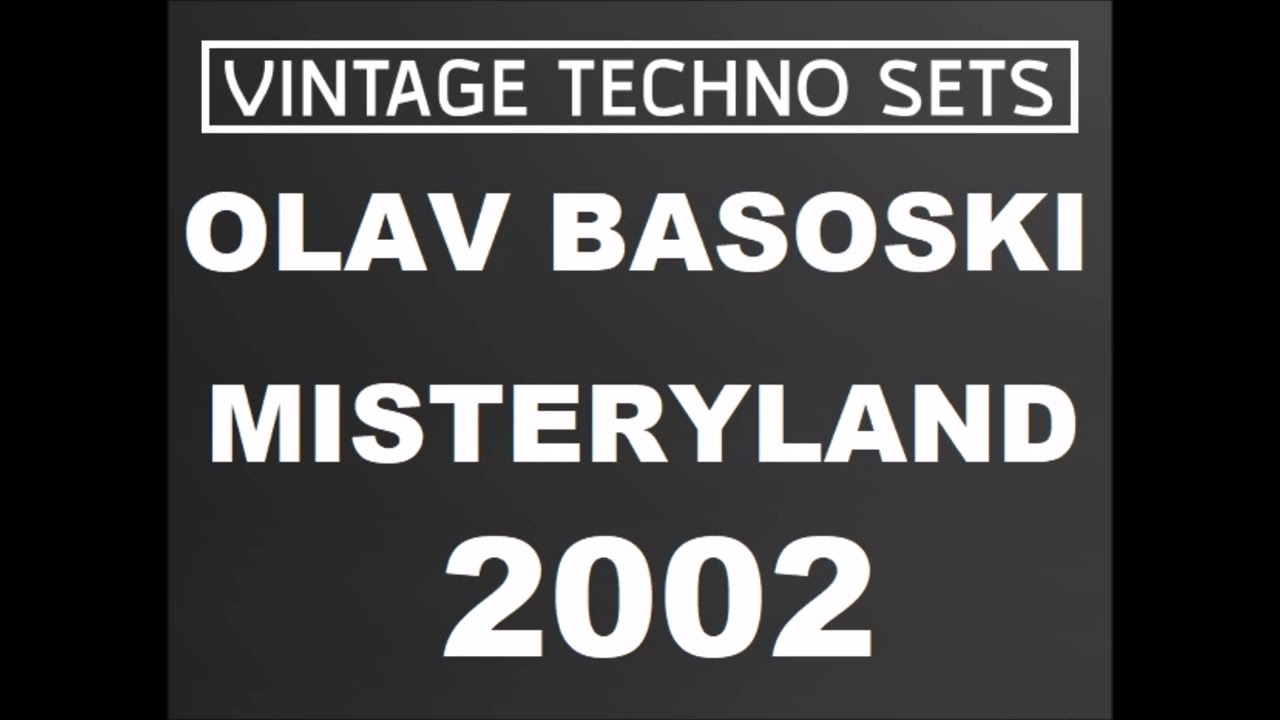 OLAV BASOSKI MYSTERYLAND 2002