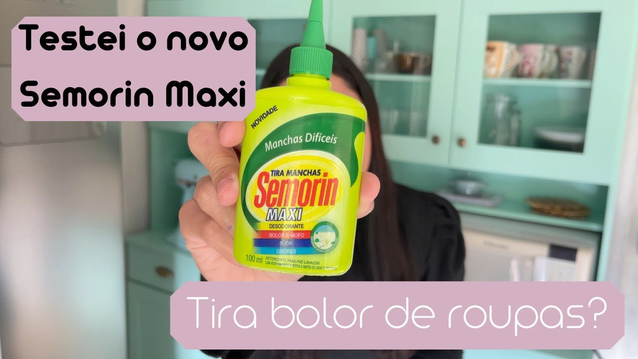 ✅✅TESTEI O NOVO SEMORIN MAXI/SERÁ QUE TIRA BOLOR DE ROUPAS???