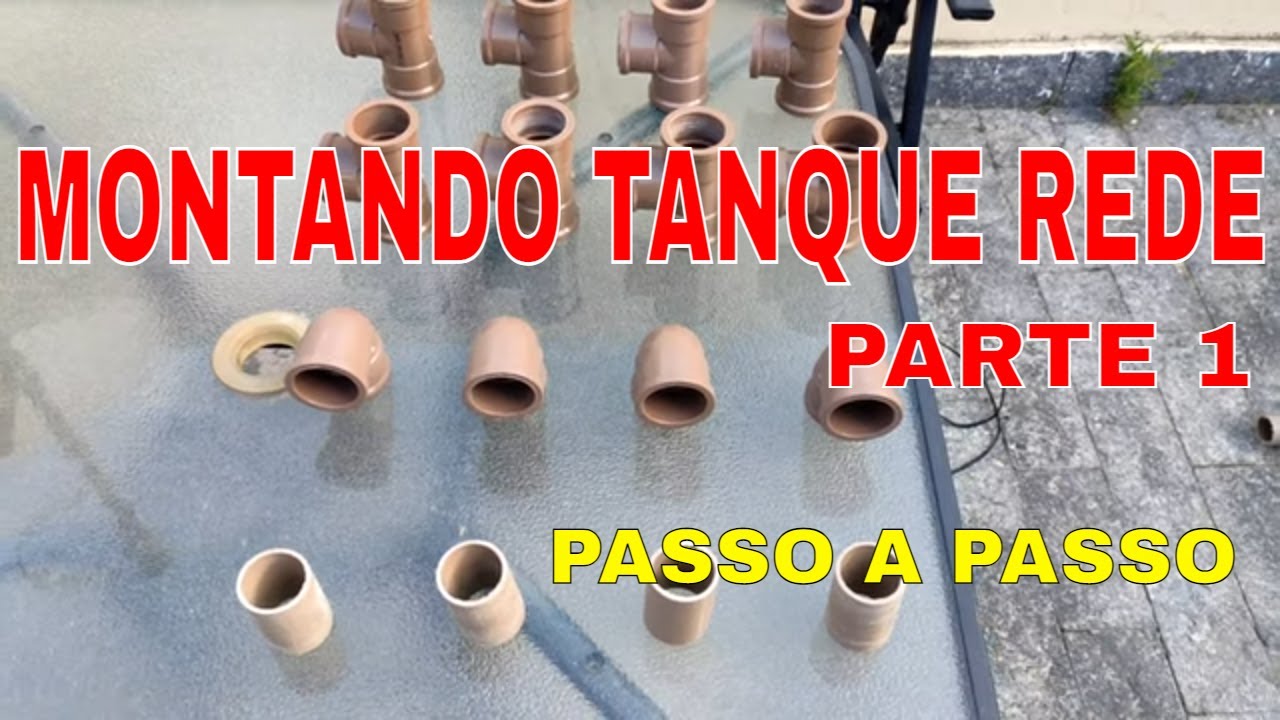 MONTANDO TANQUE REDE | PARTE 1
