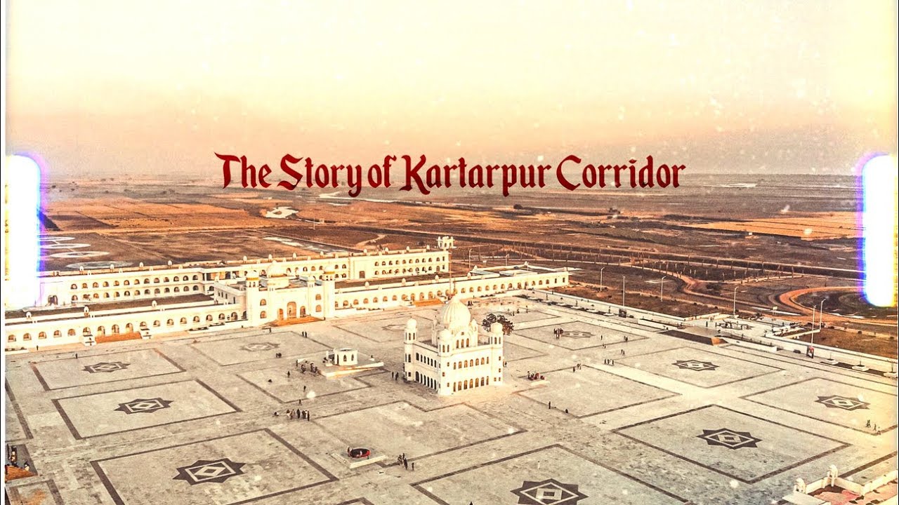 The Story of Kartarpur Corridor