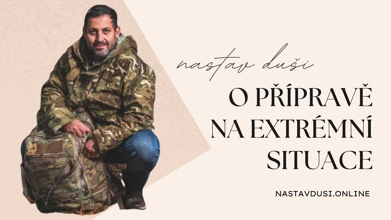 Amar Ibrahim o přípravě na extrémní situace | Nastav dUŠI