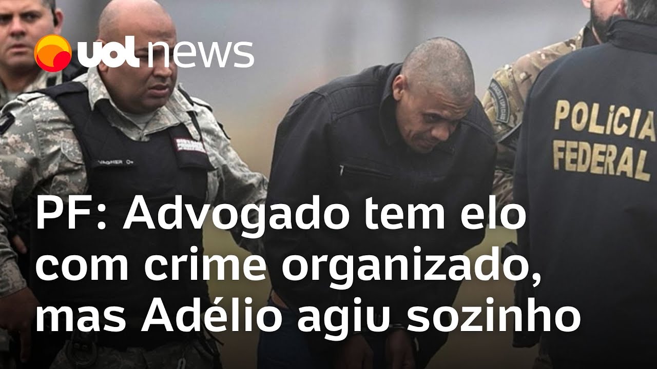 Caso Adélio: Advogado tem elo com crime organizado, mas Adélio Bispo agiu sozinho, conclui PF