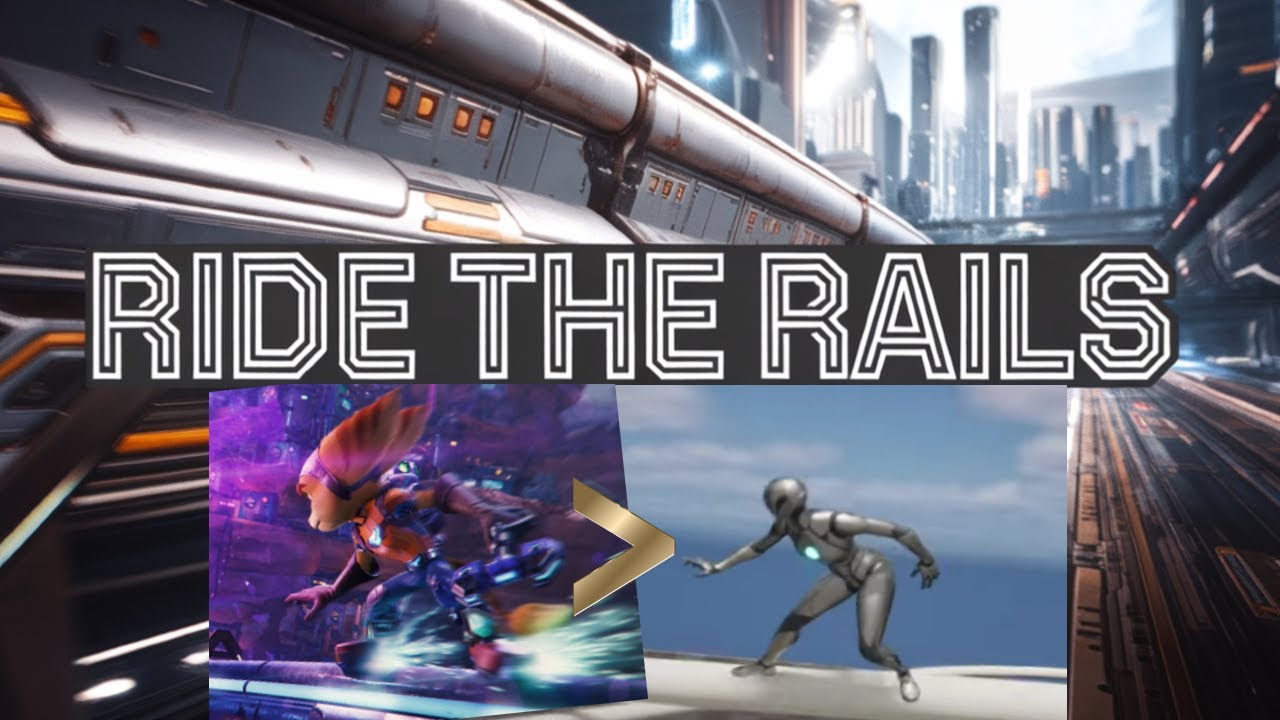 How to Make a Grind Rail - Ratchet & Clank Inspired | Unreal Engine