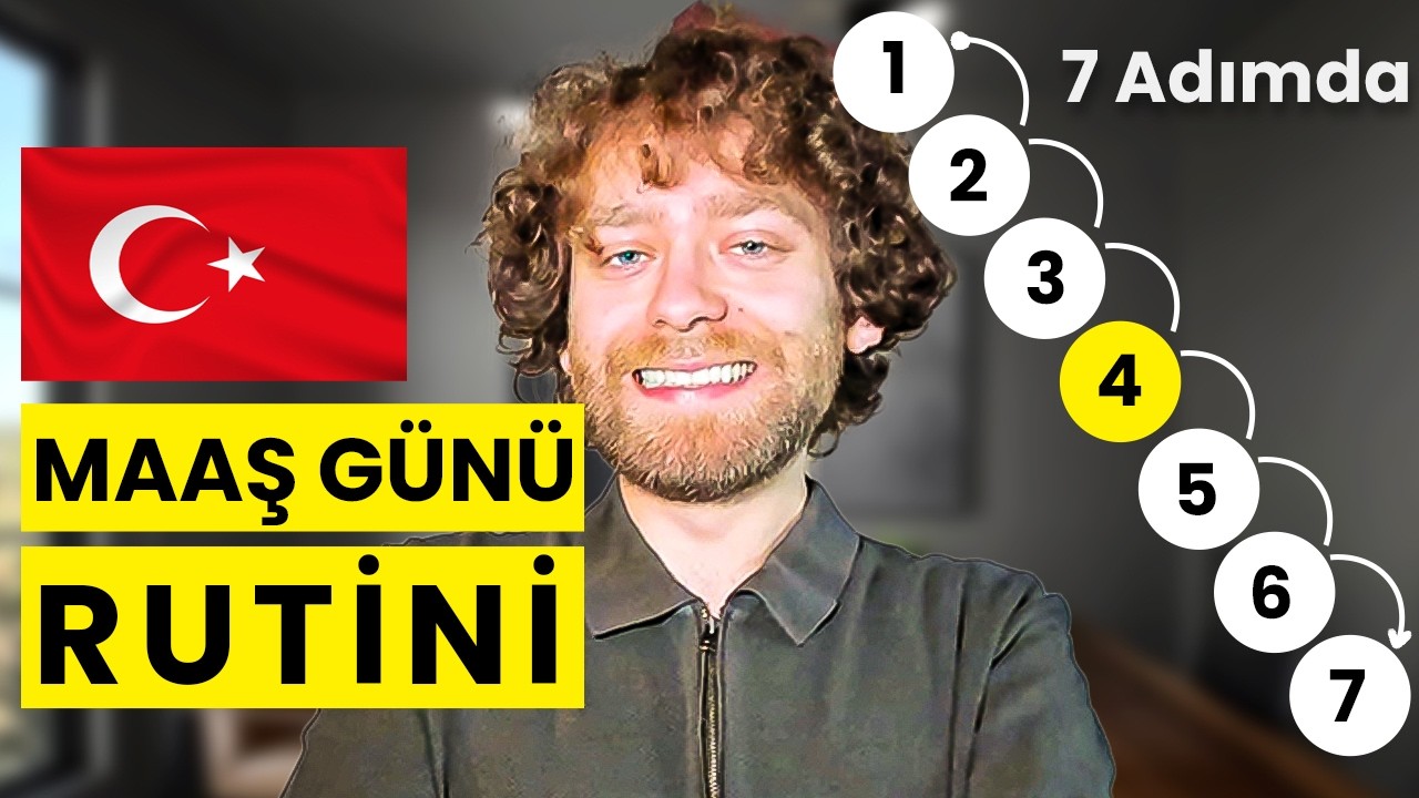 Her Maaş Aldığınızda İLK Bunu Yapın (Aylık Maaş Rutini)