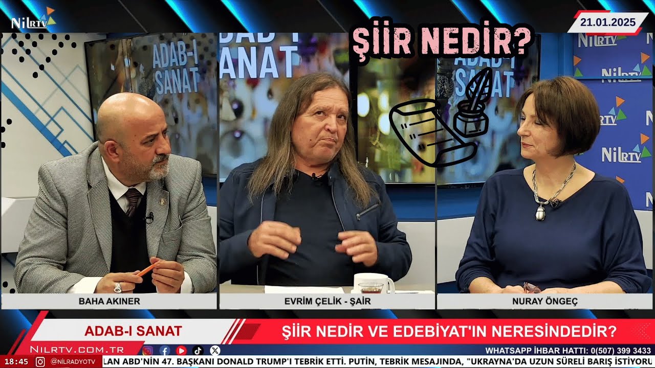Şiir Nedir?Edebiyatın Neresindedir? Şair Evrim Çelik,Baha Akıner,Nuray Öngeç Adab-ı Sanat