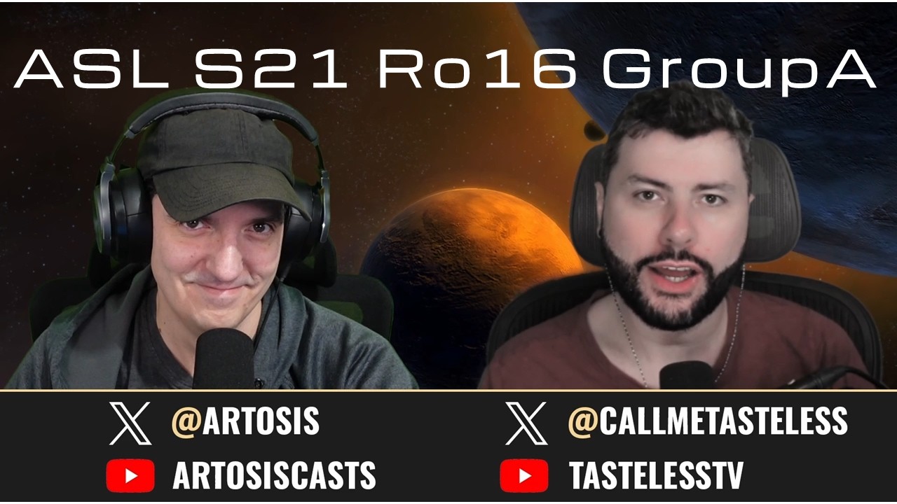 [ENG] ASL Season21 | Ro.16 Group A (Tastosis)