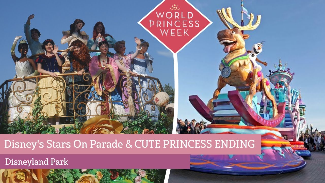 VERY CUTE Princesses Ending at Disney Stars On Parade 2022 - 'World Princess Week' - Disneyland Park