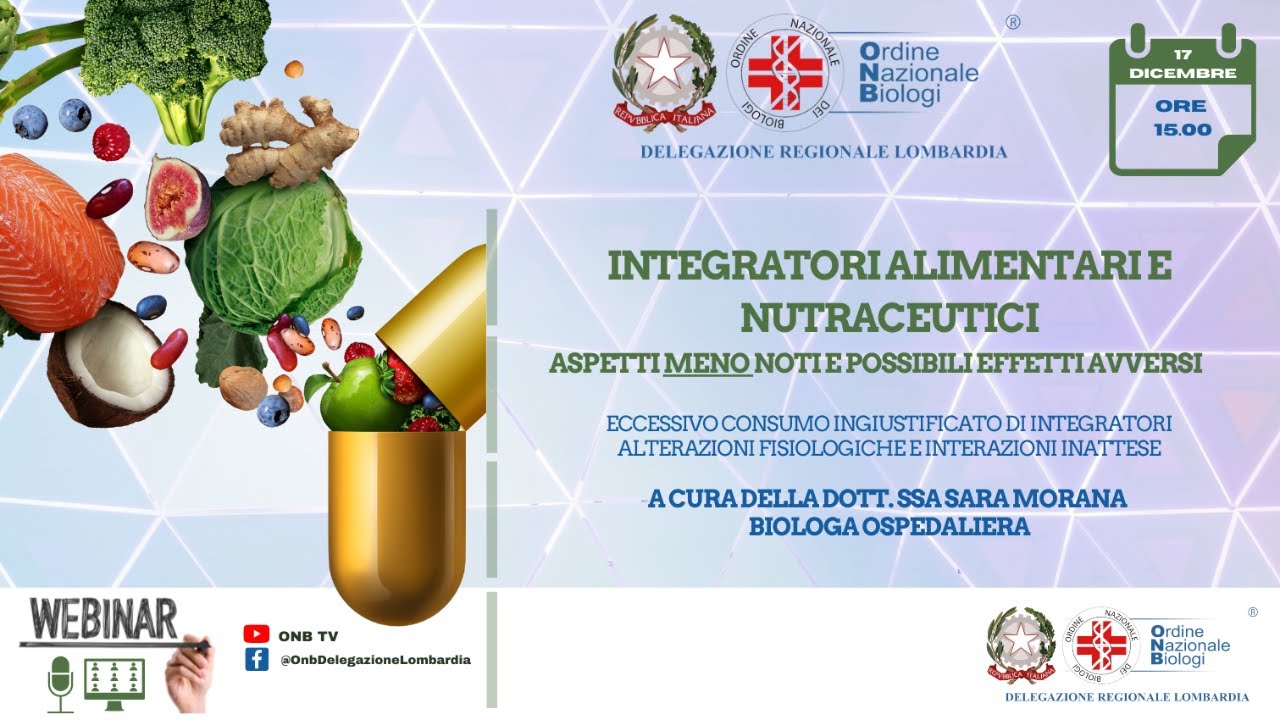 Webinar - Integratori alimentari e nutraceutici: Aspetti meno noti e possibili effetti avversi