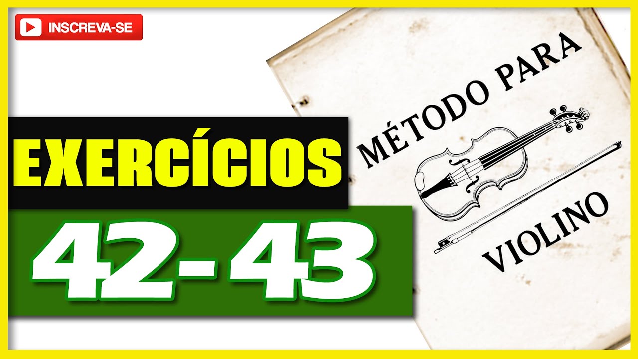 Método fácil para tocar violino lições 42 / 43
