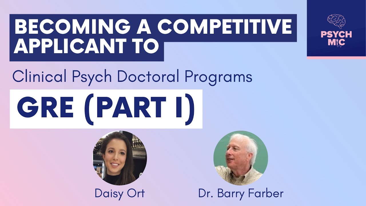 GRE (Part 1) | Psychology Grad School Tips Series