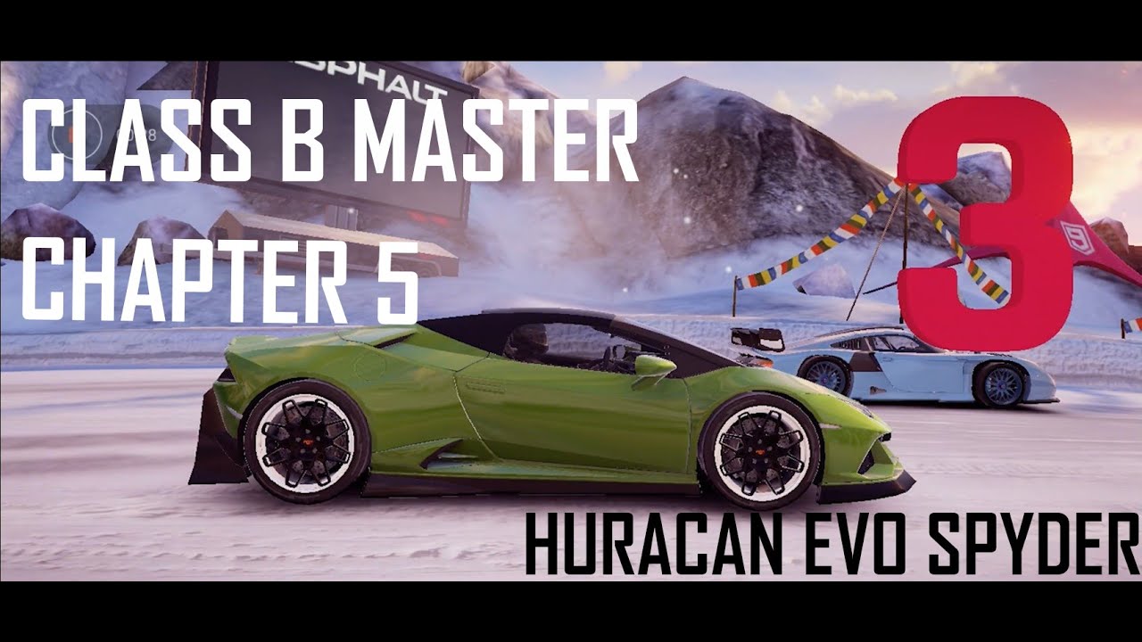 LAMBORGHINI HURACAN EVO SPYDER GAMEPLAY | CHAPTER 5 | CLASS B MASTER | ASPHALT 9: LEGENDS