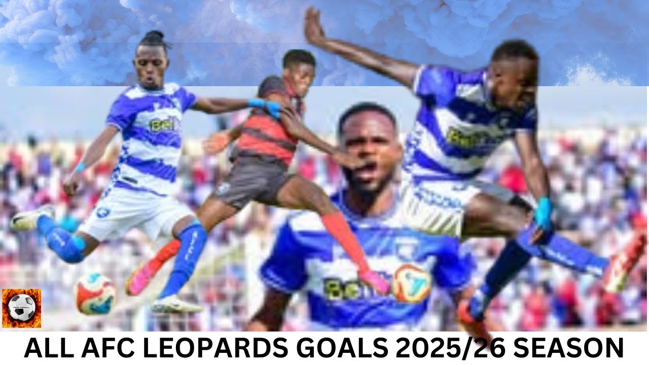 ALL AFC LEOPARDS GOALS AFTER 15 MATCHES | 2025/26 SEASON