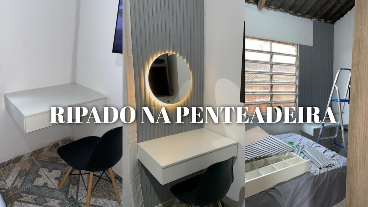 VLOG:TRANSFORMEI O CANTINHO DA PENTEADEIRA| COLOCAMOS PLACA DE RIPADO | FICOU LINDO #penteadeira