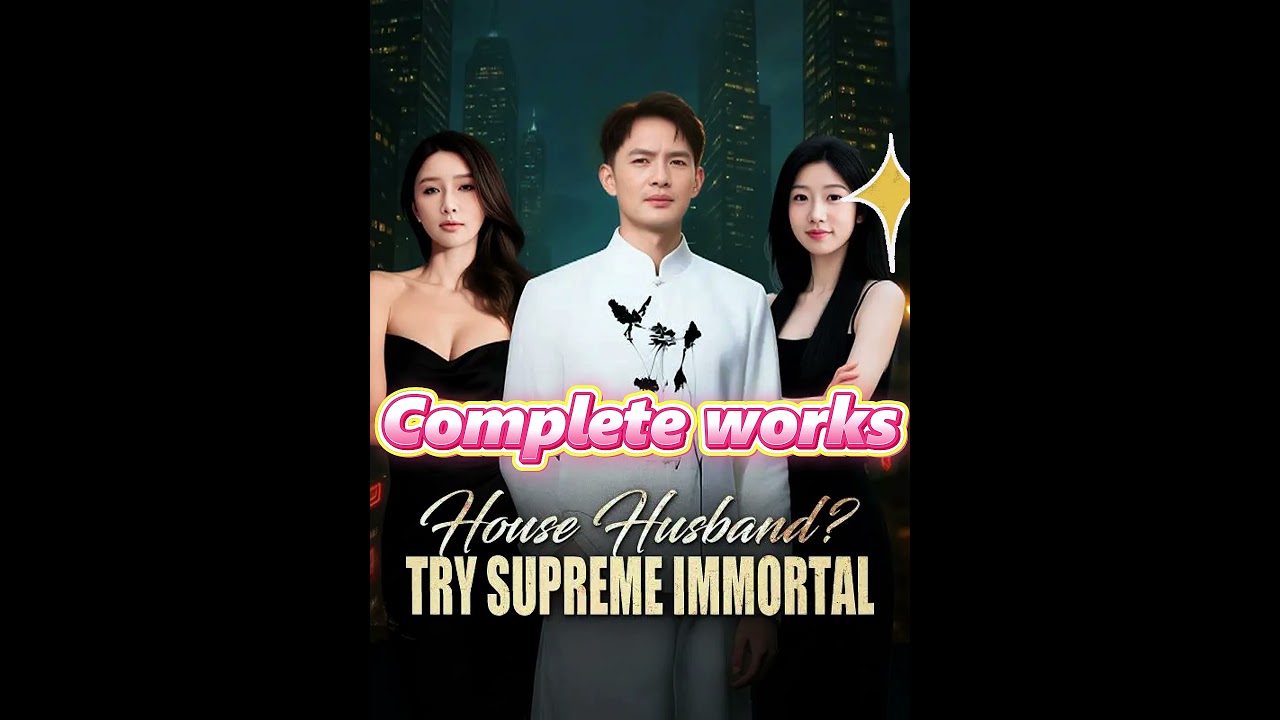 House Husband? Try Supreme Immortal Complete Collection #youtubeshorts #Shortplay #dramabox