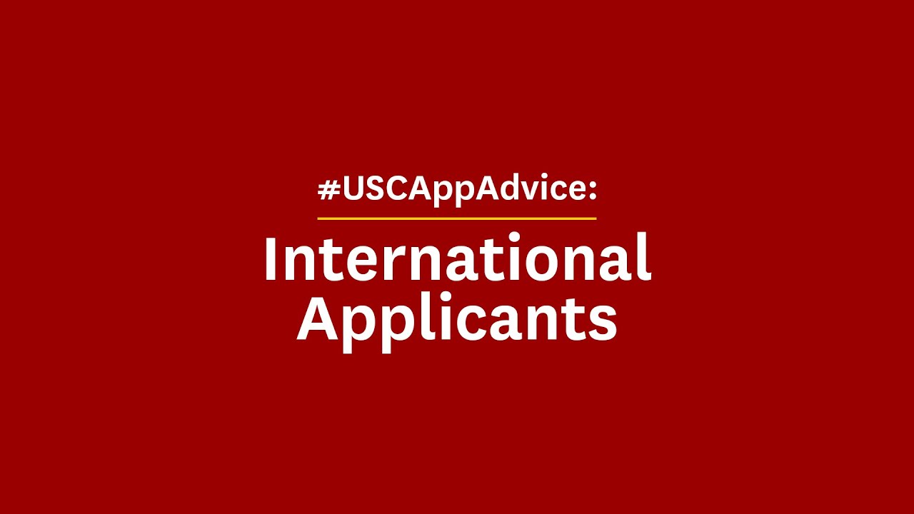#USCAppAdvice: International Applicants