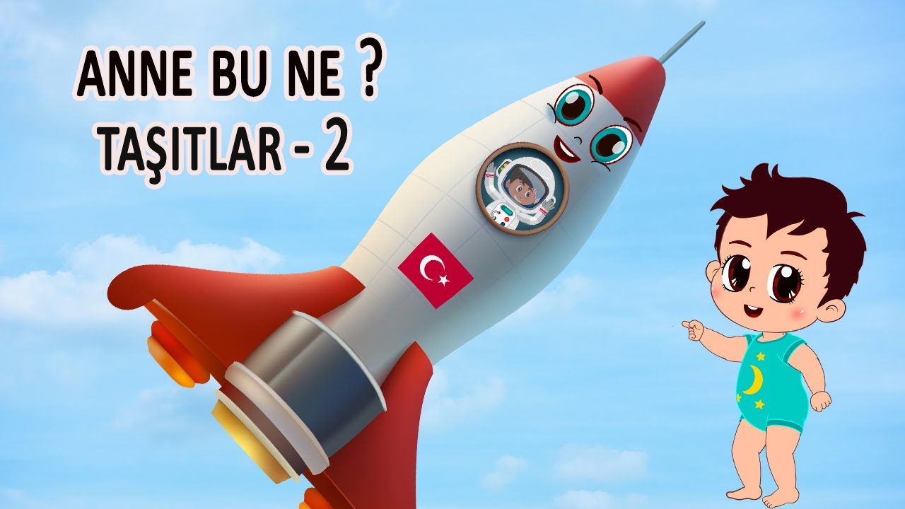 Anne Bu Ne TAŞITLAR - 2🎶Taksi - Helikopter - Trakt&ouml;r - Gemi - Roket🚕🚁🚜🚢🚀&Ccedil;izgi Film