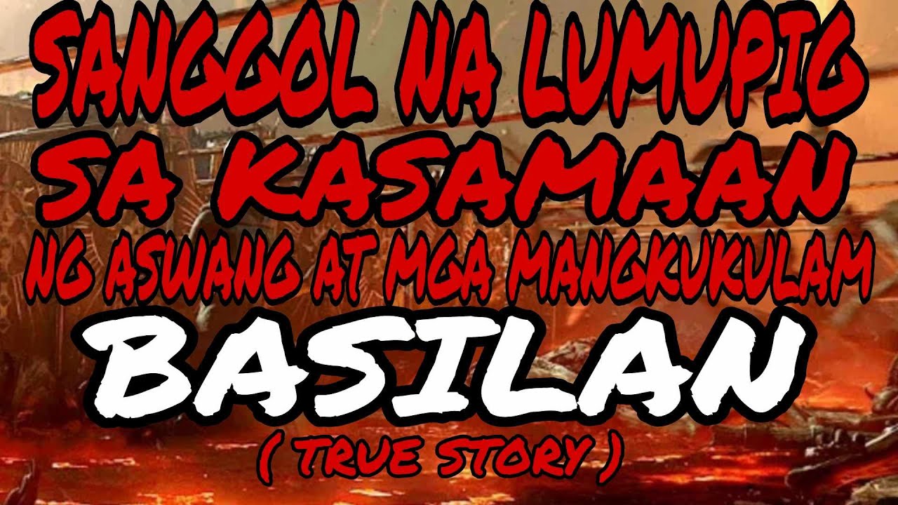 SANGGOL NA LUMUPIG SA KASAMAAN NG ASWANG AT MGA MANGKUKULAM ( TRUE STORY )