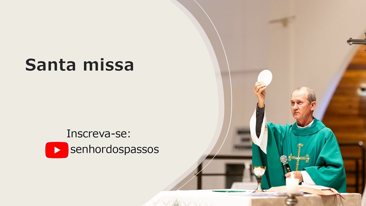 01/03/2026  - Transmissao da Santa Missa