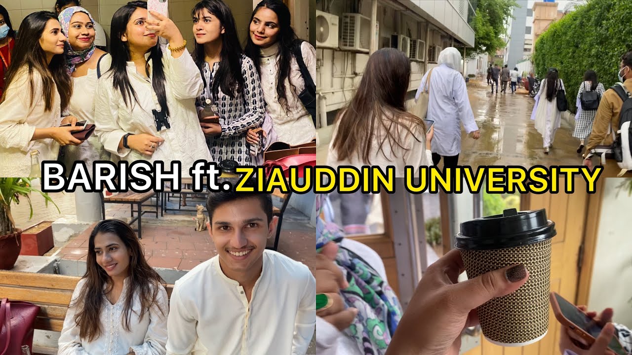 BARISH ft. ZIAUDDIN UNIVERSITY | RANDOM VLOG
