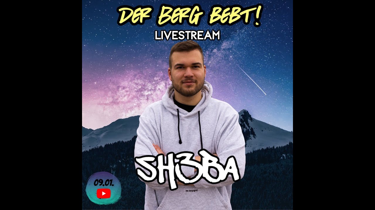 SH3BA @ DER BERG BEBT! Livestream Festival