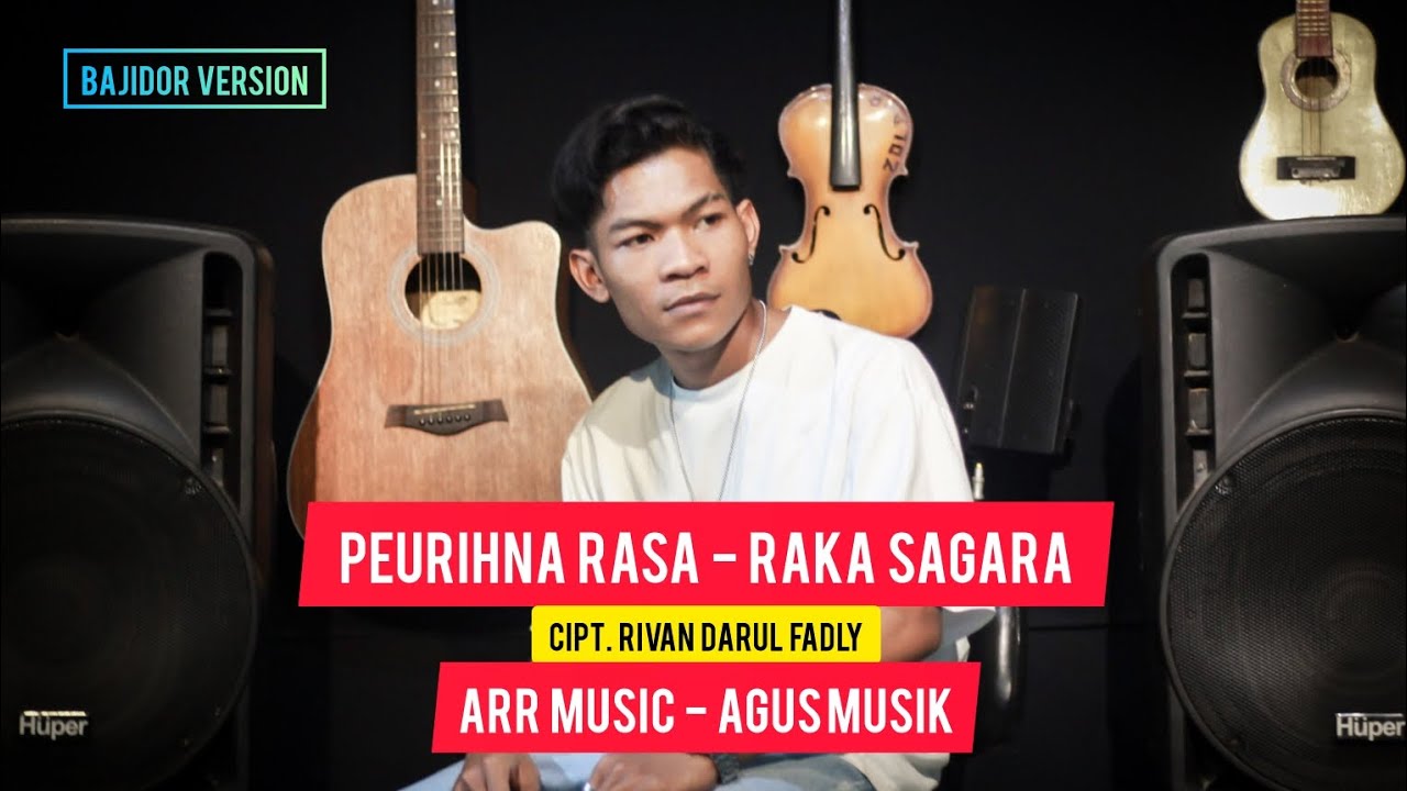 PEURIH NA RASA - RAKA SAGARA CIPT. RIVAN DARUL FADLY ( BAJIDOR VERSION )