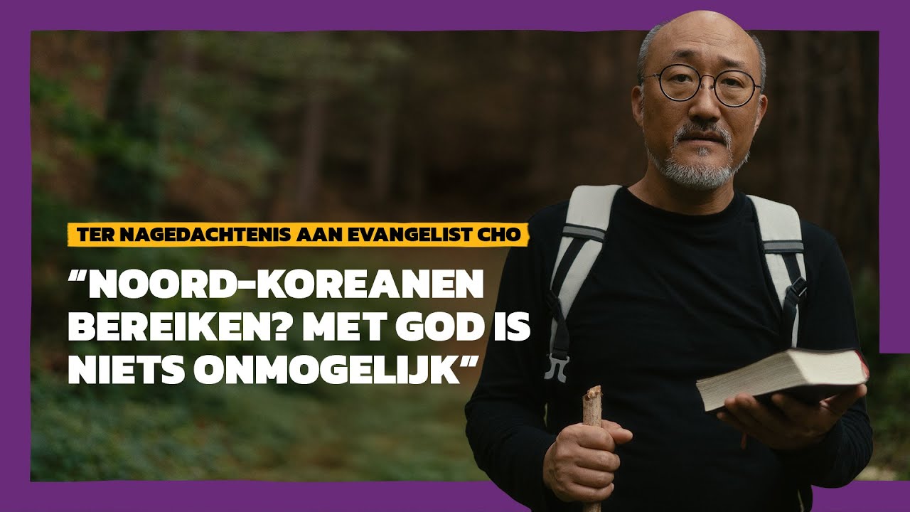 Hoe evangelist Cho Noord-Koreanen over Jezus vertelde.