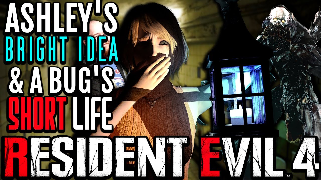 Ashley's Bright Idea & A Bug's Short Life - ToG plays Resident Evil 4 Remake Pt.4