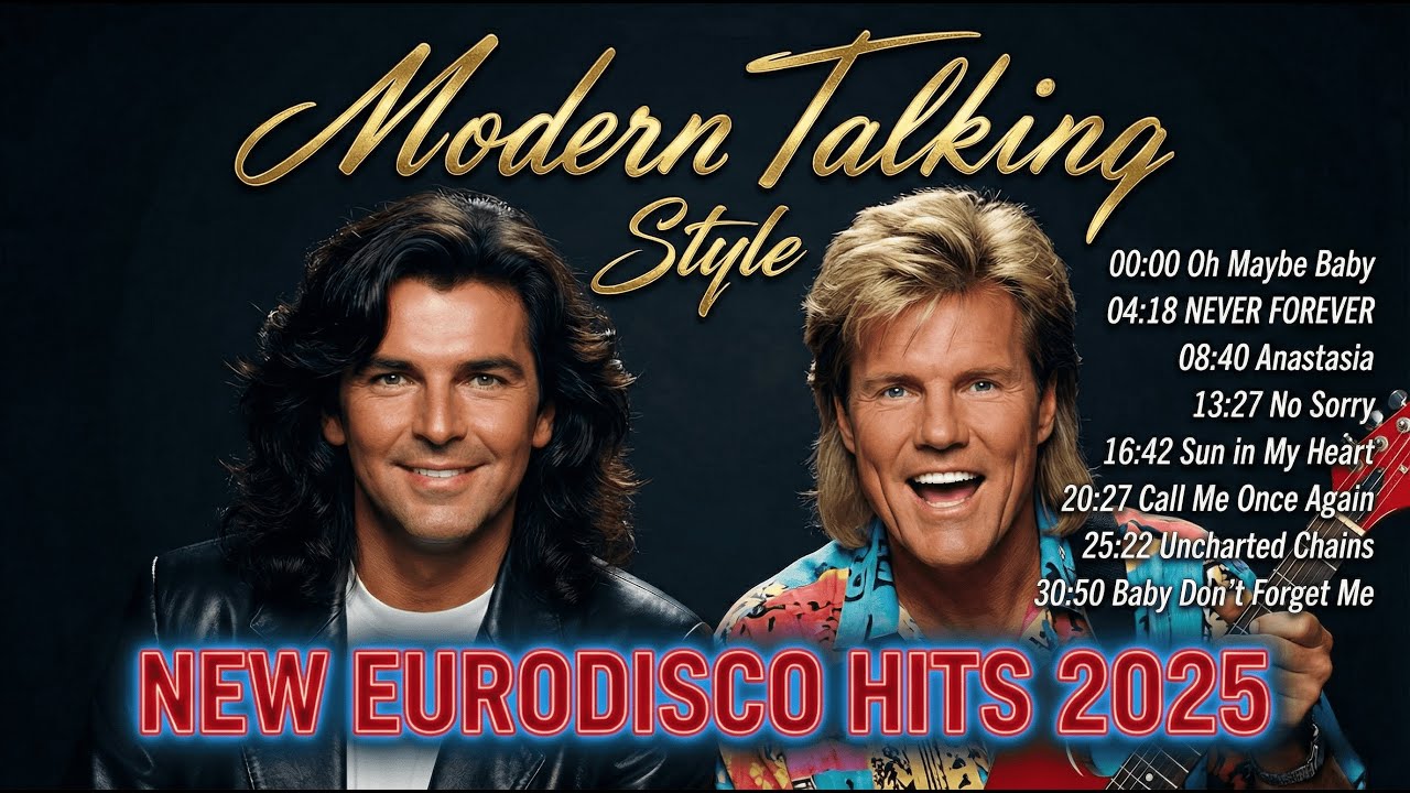 New Eurodisco Hits 2025  (MODERN TALKING STYLE 2025) - Non-Stop Mix