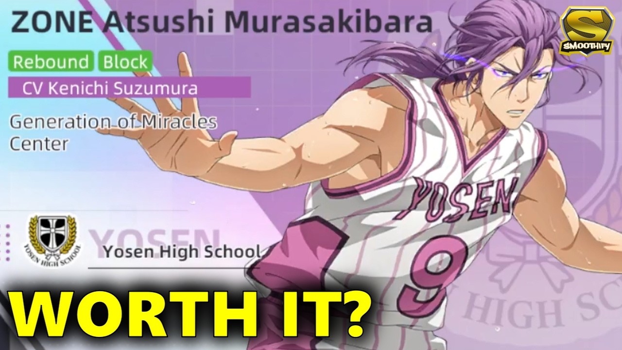 Обзор игрока Ацуши Мурасакибары из ZONE - Руководство по игре Kuroko's Basketball: Street Rivals