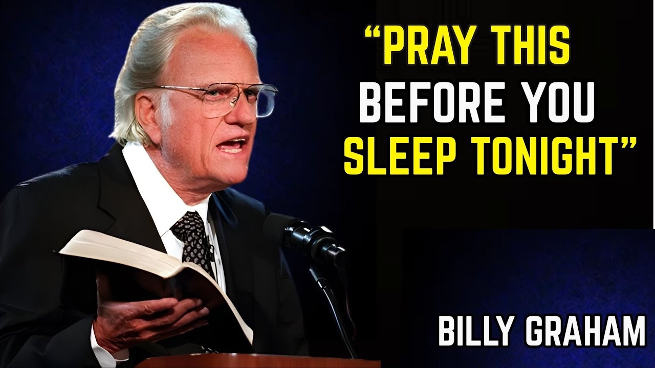 “Say This Prayer Before You Sleep Tonight — A Powerful Billy Graham–Style Night Prayer”