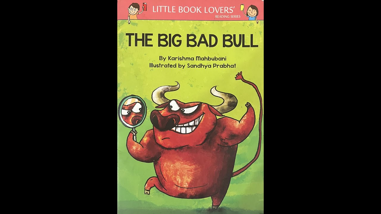 The Big Bad Bull | By Karishma Mahbubani | | CHILDREN'S READ ALOUD STORIES | @storyclubindia
