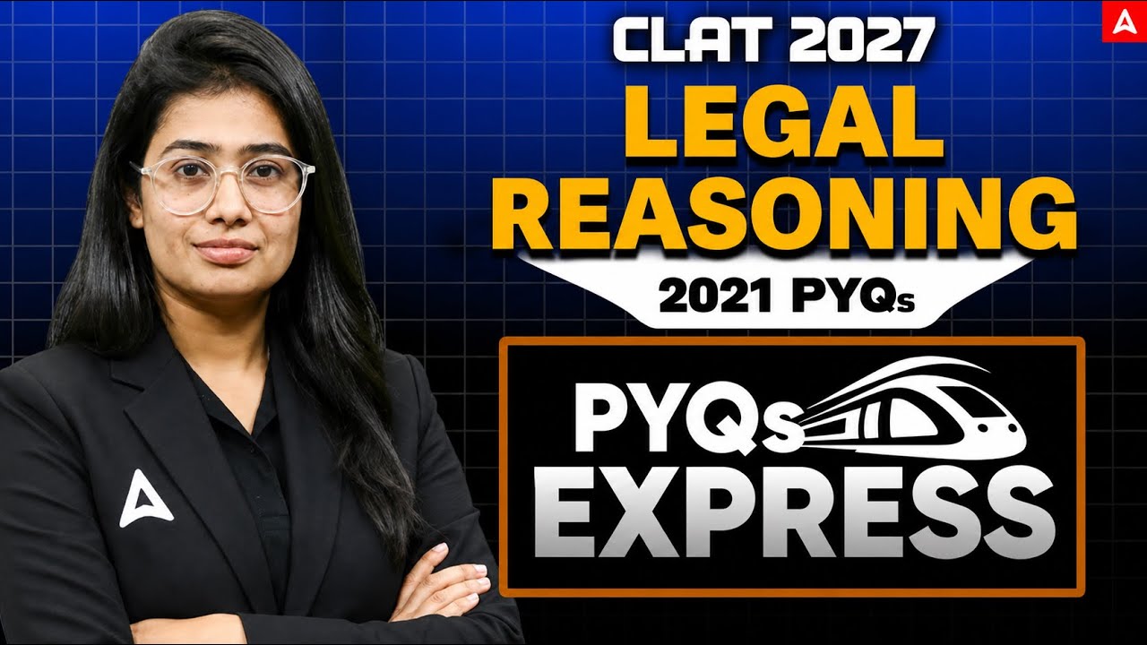 CLAT 2021 Legal Reasoning Previous Year Questions | CLAT PYQs Express | CLAT 2027 Prep