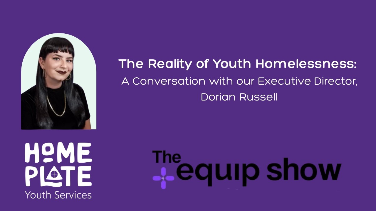 The Reality of Youth Homelessness: A Conversation with our Executive Director, Dorian Russell