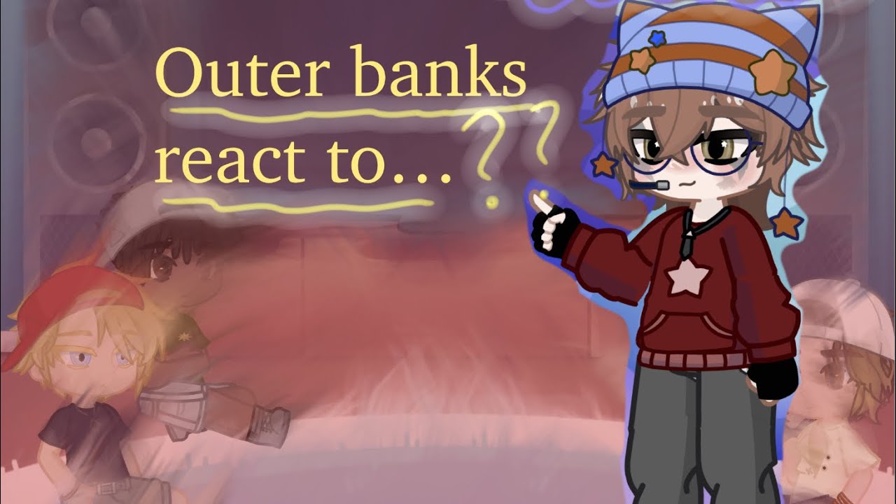 Outer banks react to?? //MUSHROOMYYY//DISCONTINUED