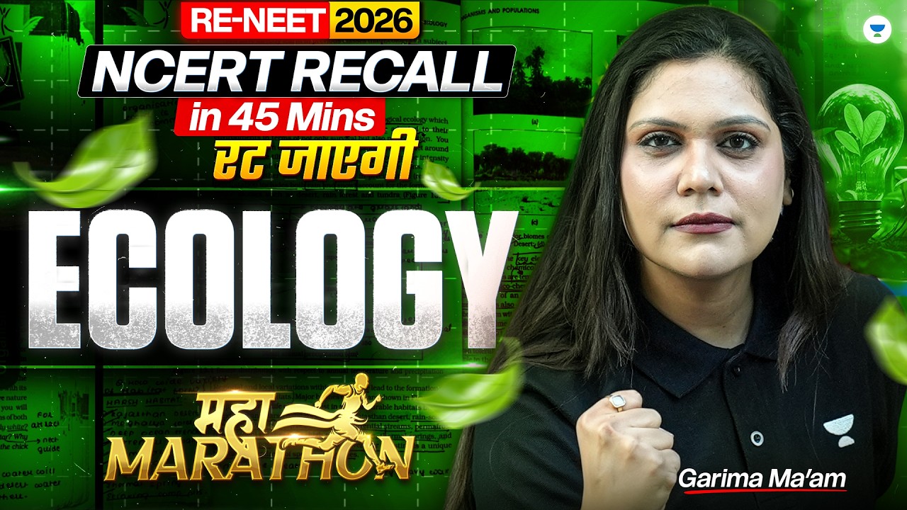 Ecology in One Shot  | Complete Biology Revision for RE-NEET 2026 | Garima Ma&rsquo;am