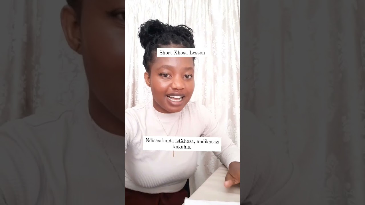 Xhosa Lesson #learnxhosa #languagelearning #language #learnalanguage