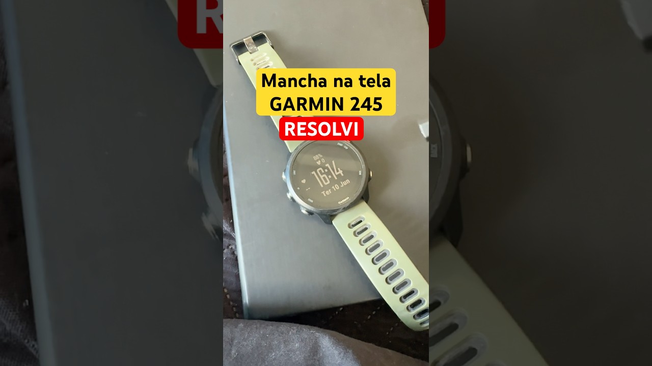 Mancha na tela Garmin 245 RESOLVIDO. 
